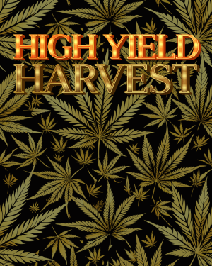 High Yield Harvest