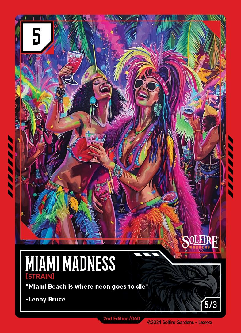 Miami-Madness